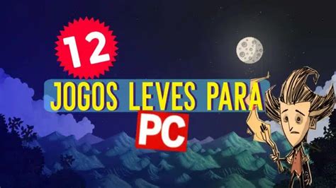 jogos super leves,jogos leves e legais